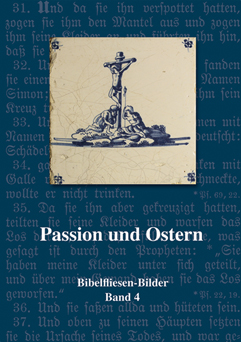 Band 4 Passion und Ostern